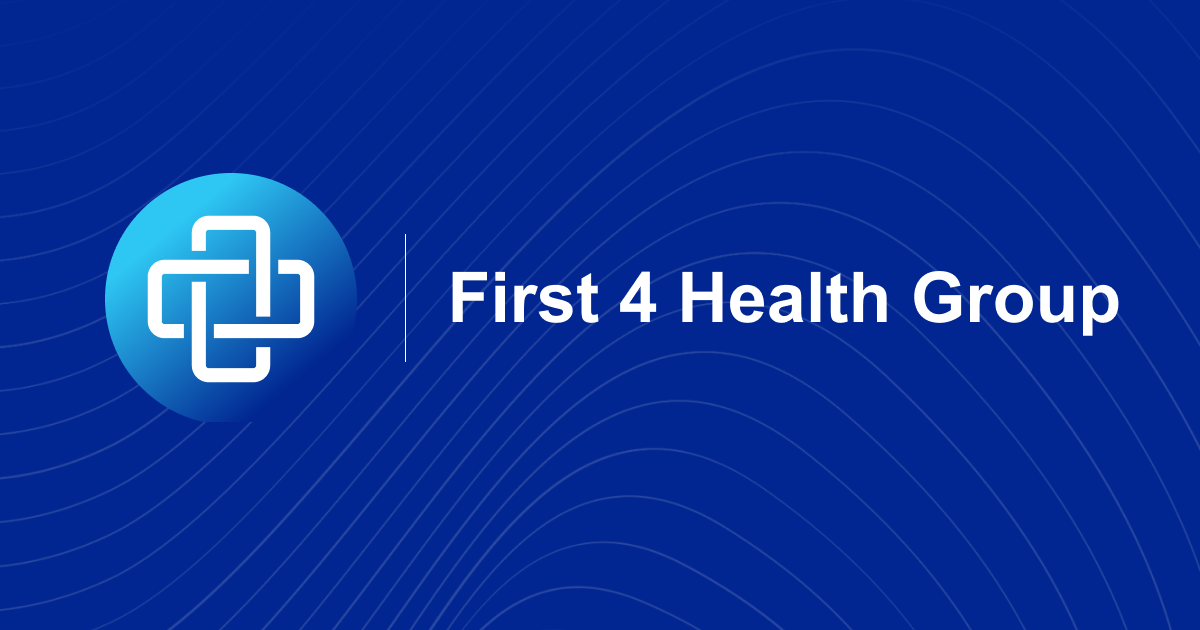 First 4 Health Group E7 Health